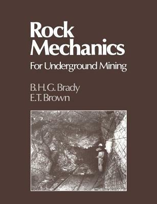 Rock Mechanics: For Underground Mining - B. H. G. Brady - cover