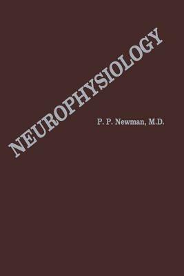 Neurophysiology - P.P. Newman - cover