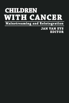 Children with Cancer: Mainstreaming and Reintegration - cover