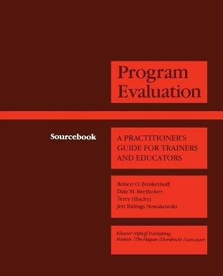 Program Evaluation: A Practitioner’s Guide for Trainers and Educators - cover