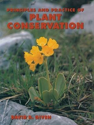 Principles and Practice of Plant Conservation - D. Given - cover