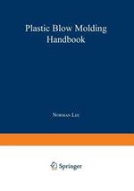 Plastic Blow Molding Handbook