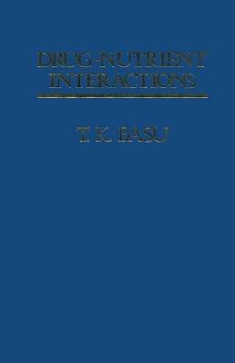 Drug~Nutrient Interactions - T. K. Basu - cover