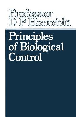 Principles of Biological Control - D.F. Horrobin - cover