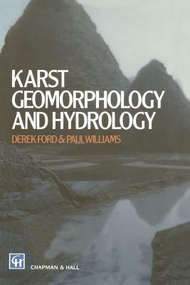 Karst Geomorphology and Hydrology - D.C. Ford,P.W. Williams - cover