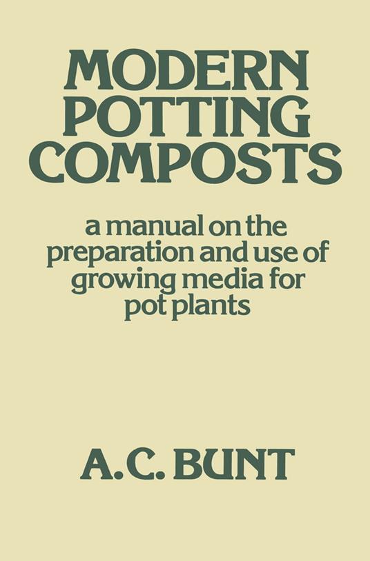 Modern Potting Composts
