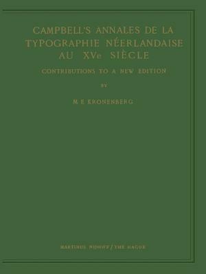 Campbell’s Annales de la Typographie Néerlandaise Au XVe Siècle: Contributions to a New Edition - M.E. Kronenberg - cover