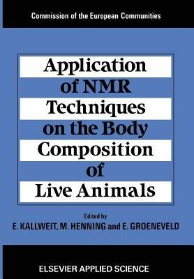 Application of NMR Techniques on the Body Composition of Live Animals - cover