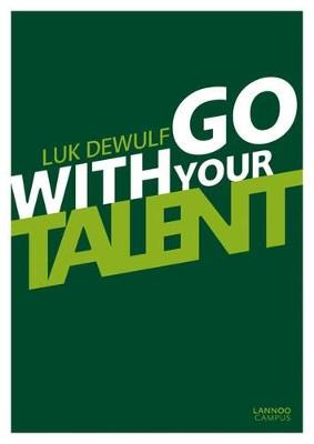 Go with Your Talent - Luk Dewulf - cover