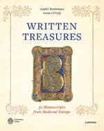 Written Treasures: 50 Manuscripts from Medieval Europe
