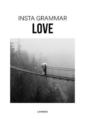 Insta Grammar: Love - Irene Schampaert - cover