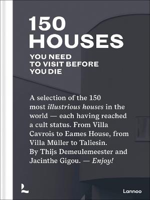 150 Houses You Need to Visit Before You Die - Thijs Demeulemeester - cover