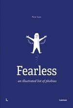 Fearless: An Illustrated List of Phobias