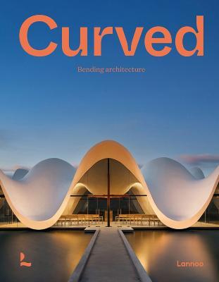 Curved: Bending Architecture - Agata Toromanoff - cover