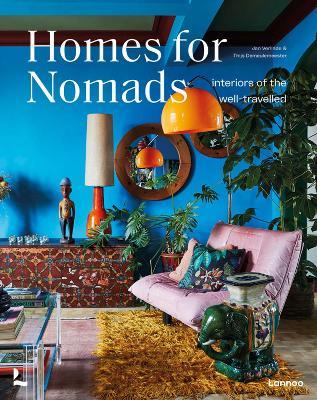Homes for Nomads: Interiors of the Well-Travelled - Thijs Demeulemeester,Jan Verlinde - cover