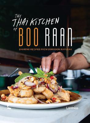 The Thai Kitchen of Boo Raan: Sharing Recipes From Dokkoon Kapueak - Dokkoon Kapueak - cover