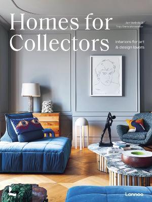 Homes for Collectors: Interiors of Art and Design Lovers - Thijs Demeulemeester,Jan Verlinde - cover