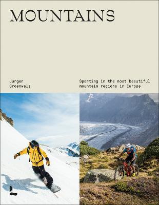 Mountains: Sporting in the most beautiful mountain regions in Europe - Jurgen Groenwals - cover