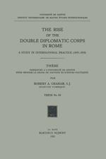 The Rise of the Double Diplomatic Corps in Rome: A Study in International Practice (1870–1875)