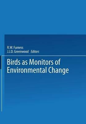 Birds as Monitors of Environmental Change - cover