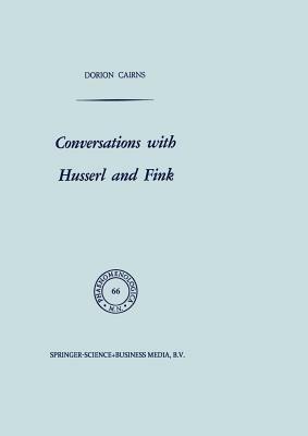 Conversations with Husserl and Fink - Dorion Cairns - cover