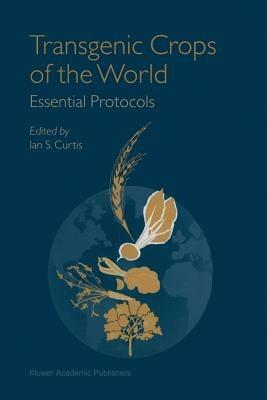 Transgenic Crops of the World: Essential Protocols - cover
