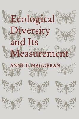 Ecological Diversity and Its Measurement - Anne E. Magurran - cover
