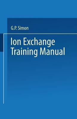Ion Exchange Training Manual - G.P. Simon - cover