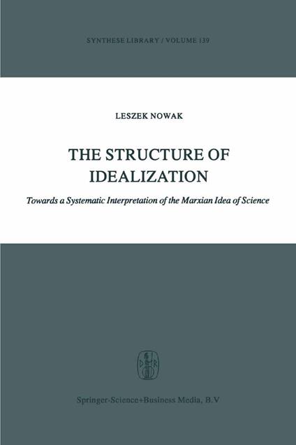 The Structure of Idealization