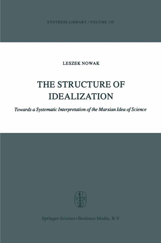 The Structure of Idealization