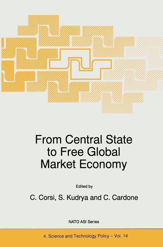 From Central State to Free Global Market Economy