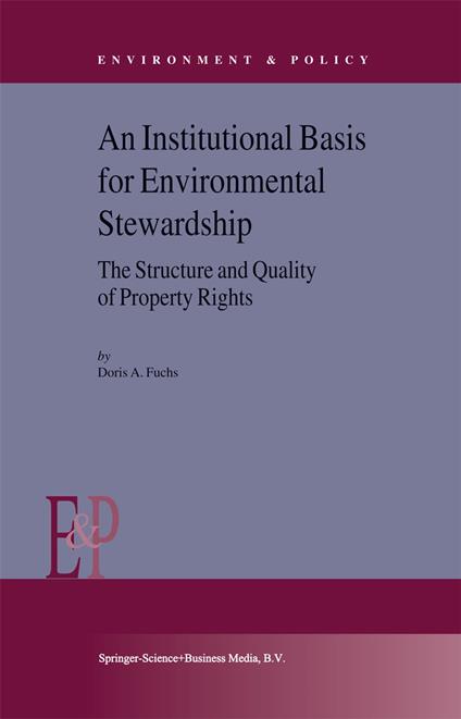 An Institutional Basis for Environmental Stewardship