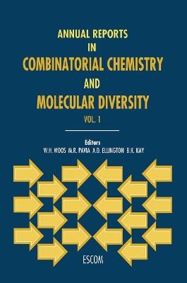 Annual Reports in Combinatorial Chemistry and Molecular Diversity - cover