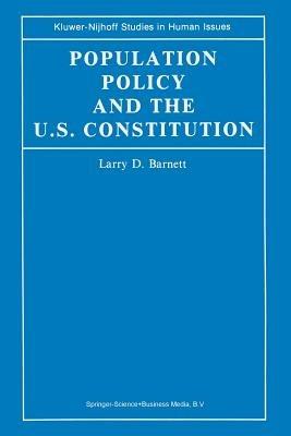 Population Policy and the U.S. Constitution - L.D. Barnett - cover