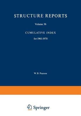 Structure Reports: Volume 36: Cumulative Index for 1961–1970 - cover