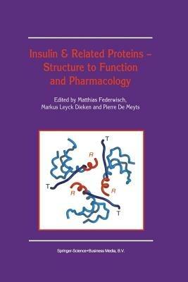 Insulin & Related Proteins — Structure to Function and Pharmacology - cover