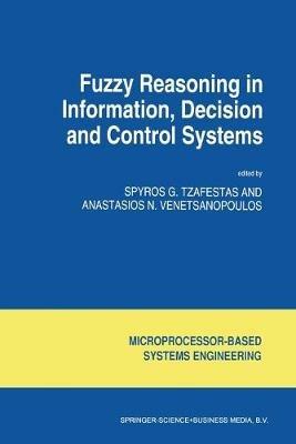 Fuzzy Reasoning in Information, Decision and Control Systems - cover
