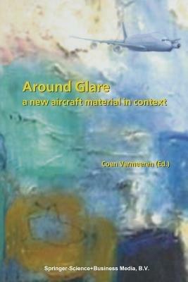 Around Glare: A New Aircraft Material in Context - cover