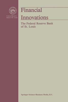 Financial Innovations: Their Impact on Monetary Policy and Financial Markets - cover