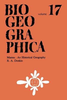 Manna: An Historical Geography - R.A. Donkin - cover