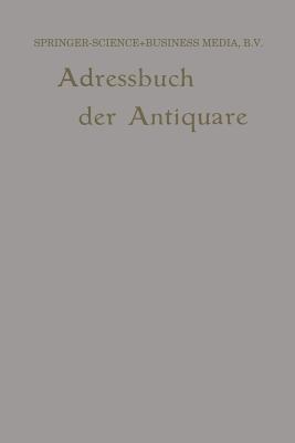 Internationales Adressbuch der Antiquar-Buchhändler / International Directory of Second-hand Booksellers / Annuaire international des Librairies d’occasion - Wilhelm Junk - cover