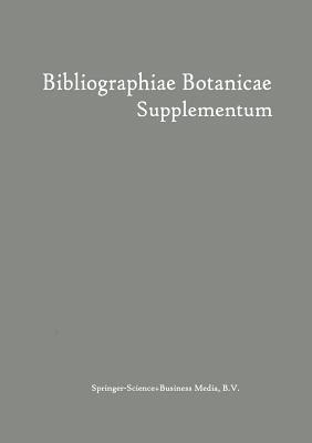 Bibliographiae Botanicae Supplementum - Wilhelm Junk - cover