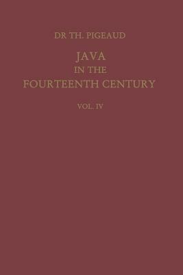 Java in the 14th Century: A Study in Cultural History - Theodore G.Th. Pigeaud - cover