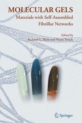 Molecular Gels: Materials with Self-Assembled Fibrillar Networks - cover