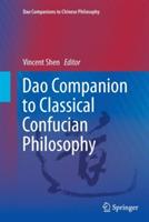Dao Companion to Classical Confucian Philosophy - cover