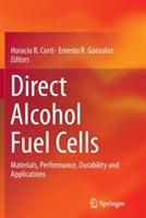 Direct Alcohol Fuel Cells: Materials, Performance, Durability and Applications - cover