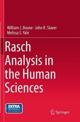 Rasch Analysis in the Human Sciences - William J. Boone,John R. Staver,Melissa S. Yale - cover