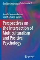 Perspectives on the Intersection of Multiculturalism and Positive Psychology - cover