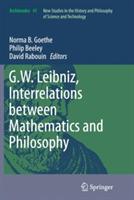 G.W. Leibniz, Interrelations between Mathematics and Philosophy - cover