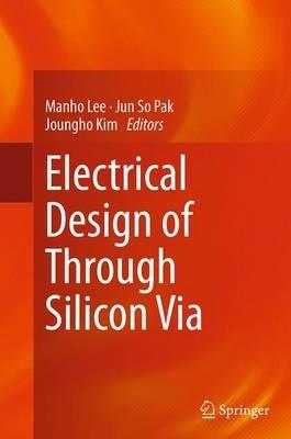 Electrical Design of Through Silicon Via - cover